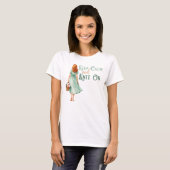 T-Shirt 'Bleib ruhig & stricke weiter' (Vorne ganz)
