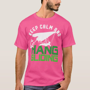 T-Shirt 'Bleib ruhig und geh Gleitschirmfliegen'