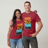 T-Shirt „Born to Score“ Basketball (Unisex)