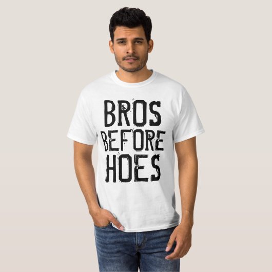 T - Shirt, BROS VOR HOES T-Shirt (Vorne ganz)