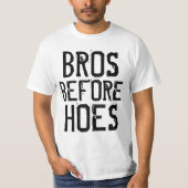 T - Shirt, BROS VOR HOES T-Shirt (Vorderseite)