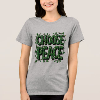 T - Shirt "Choose Peace" - Einfache und kraftvolle