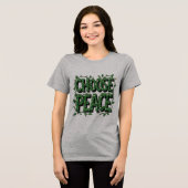 T - Shirt "Choose Peace" - Einfache und kraftvolle (Vorderseite voll)