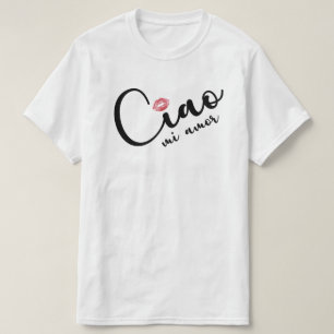 T - Shirt - Ciao mi amor