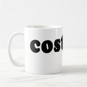 T-Shirt, das gerade KOSTÜM sagt Kaffeetasse (Links)