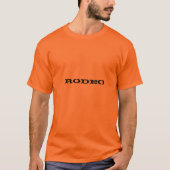 T - Shirt "Das ist nicht mein erstes RODEO" (Vorderseite)