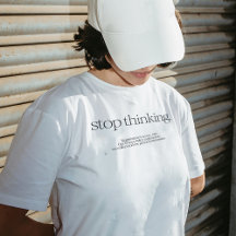 T - Shirt "Denken stoppen"