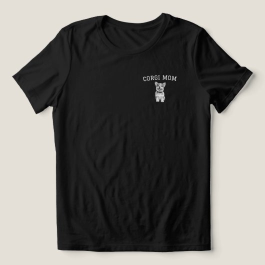 T - Shirt der Corgi-Mama mit weißem Text (Design Vorderseite)