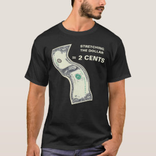 T - Shirt, der den übermächtigen Dollar = 2 Cents T-Shirt