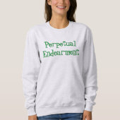 T-Shirt der ewigen Zuneigung Sweatshirt (Vorderseite)