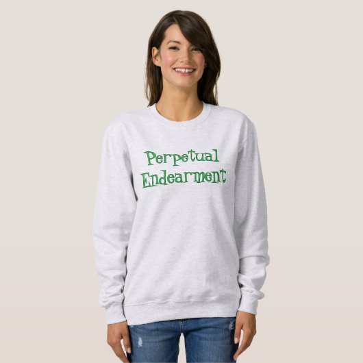 T-Shirt der ewigen Zuneigung Sweatshirt (Vorne ganz)