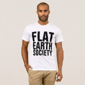 T - Shirt DER FLAT EARTH SOCIETY (Vorne ganz)