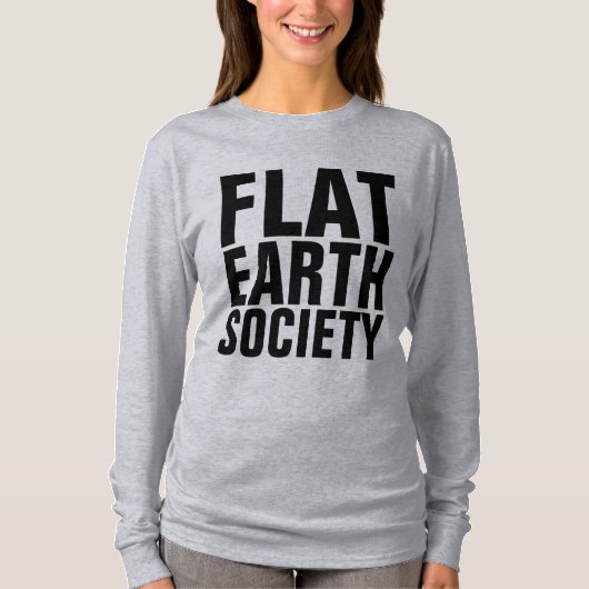 T - Shirt DER FLAT EARTH SOCIETY (Vorderseite)