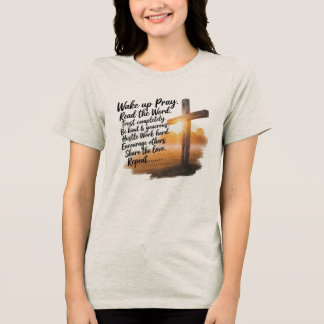 T - Shirt der Frauen Weckte auf, Bete, Lese das Wo