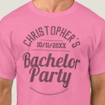 T - Shirt der Junggesellen<br><div class="desc">Feiern einer Bachelor Party. Entworfen für jemanden,  der eine "Bachelor Party" hat! Männer T - Shirt mit dem Datum des Party. Bachelor Party Shirt. Fügen Sie den Namen der Person hinzu,  deren Party es ist. Bachelor Party T - Shirt.</div>