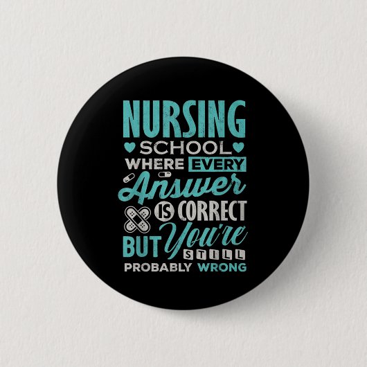 T - Shirt der Kursschule Funny Nursing Button (Vorderseite)