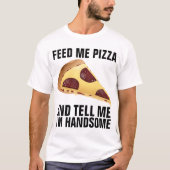 T - Shirt der lustigen Männer, PIZZA (Vorderseite)