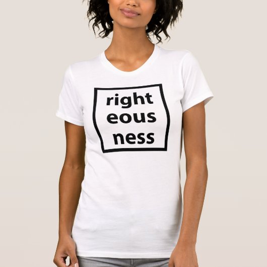 T - Shirt der Rechtschaffenheit (Vorderseite)