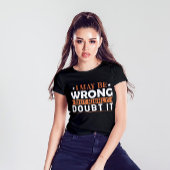 T-Shirt des sicheren Zweifels: Bolkestein sicher