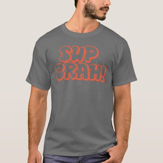 T-SHIRT DES SUP-BRAH (Vorderseite)
