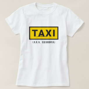 T-Shirt des Taxi-(ALIAS Großmutter)