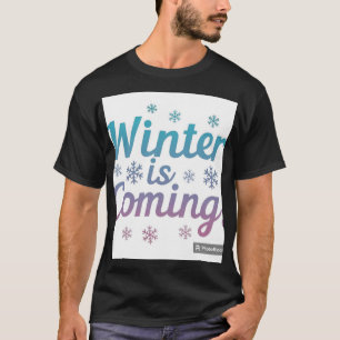 **T - Shirt Design Der T - Shirt Design"Winter ist