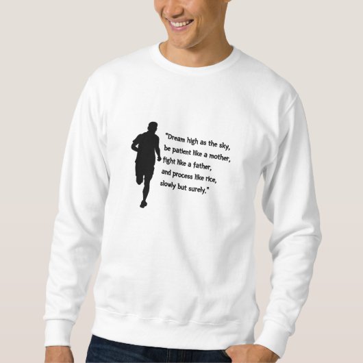 T - Shirt-Design mit motivierend Wörtern Sweatshirt (Vorderseite)