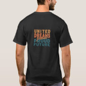 T - Shirt Design "United Dreams Proud Future" (Rückseite)