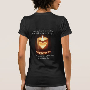 T-Shirt „Die Liebe lebt weiter“ – Bewusstsein für