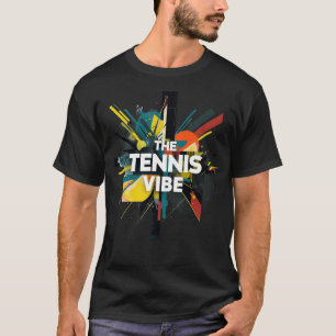 T-Shirt Die Tennis Stimmung