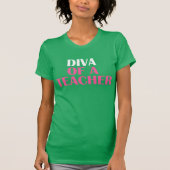 T - Shirt "DIVA A LEHRER" (Vorderseite)