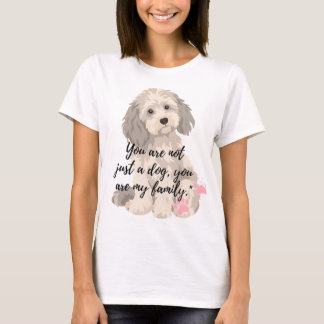 T-Shirt "Du bist nicht nur ein Hund, du bist meine