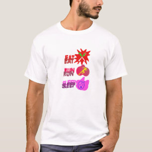 T - Shirt EAT RUN SLEEP-WIEDERHOLUNG