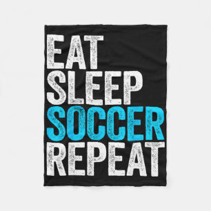 T-Shirt Eat Sleep Soccer Repeat Männer Frauen Kind Fleecedecke