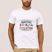 T - Shirt: Eine Gaming-Evolution, die T - Shirt en (Vorderseite)