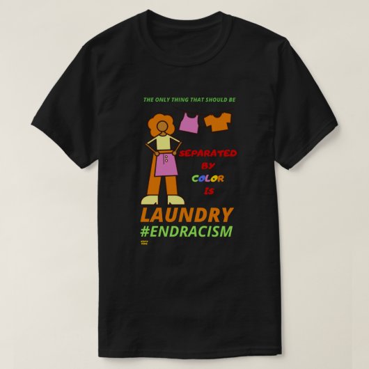 T - Shirt "ENDE RACISM" (Design vorne)