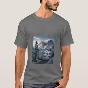 T-Shirt - Erreiche den Gipfel