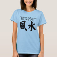 T - Shirt: Feng Shui