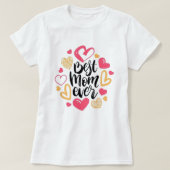 t-shirt for mom with best mom ever design, (Design vorne)