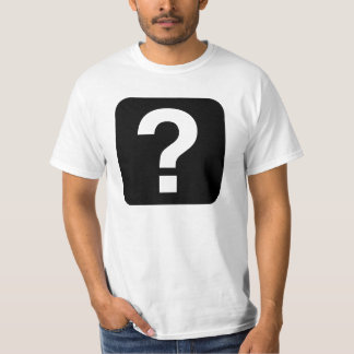T - Shirt, Fragezeichen am Platz T-Shirt