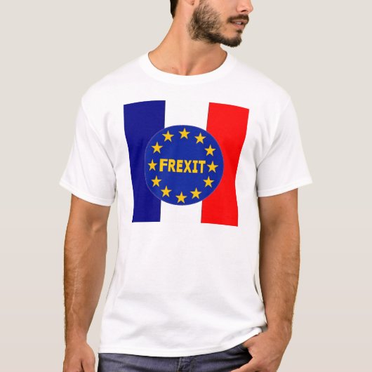 T - Shirt Französische Flagge EU Frexit (Vorderseite)