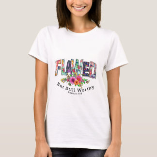 T - Shirt, Frauen, fehlerhafter, aber immer noch w T-Shirt