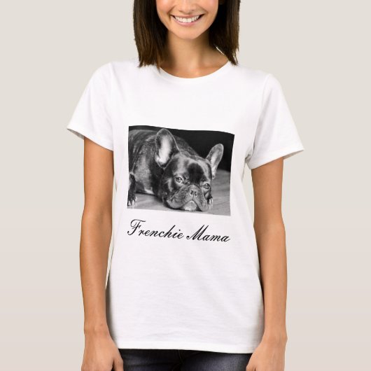 T - Shirt Frenchie Mutter-französische Bulldogge (Vorderseite)