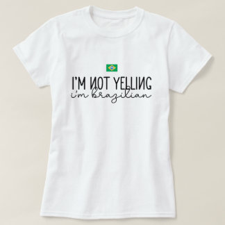 T - Shirt Funny Brazil | Brasilianischer Phrase