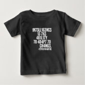 T-Shirt für Baby Intelligence is the Ability to A (Vorderseite)