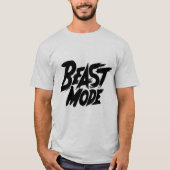 T - Shirt für das Zitat im Besastmodus | Motiviere (Vorderseite)