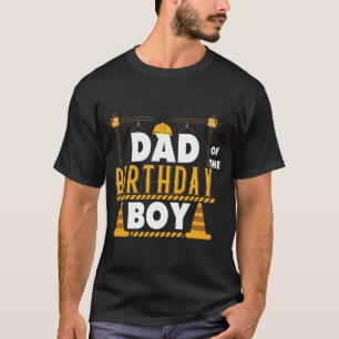 T-Shirt für den Vater des Geburtstagsjungen Bauarb