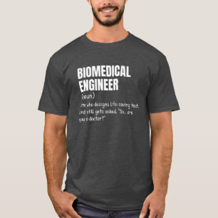 T-Shirt für die Definition von Unis für biomedizin