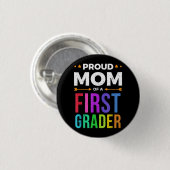 T-Shirt für die Mutter eines Erstklässlers, Erstta Button (Vorne & Hinten)