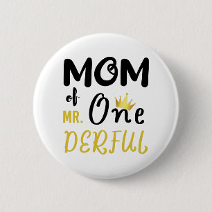 T-Shirt für die Mutter von MR Onederful Lustiger 1 Button